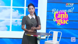 Bà con ơi cảnh giác | 23-7-2024 | TayNinhTVEnt